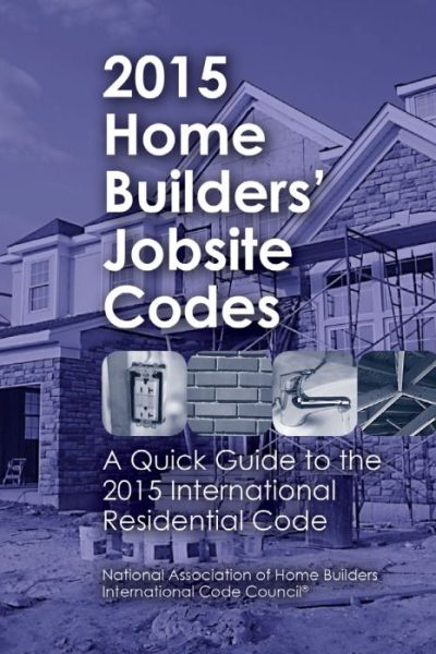 2015 Home Builders' Jobsite Codes