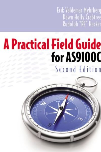 A Practical Field Guide for AS9100C