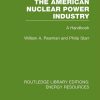 The American Nuclear Power Industry: A Handbook