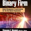 The Binary Firm: Digital Management Transformation for the Non-Digital Organization