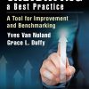 Validating a Best Practice: A Tool for Improvement and Benchmarking