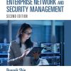 A Practical Introduction to Enterprise Network and Security Management