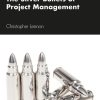 The Silver Bullets of Project Management