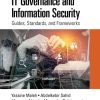 IT Governance and Information Security: Guides, Standards, and Frameworks