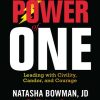 The Power of One: Leading with Civility, Candor, and Courage