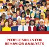 People Skills for Behavior Analysts