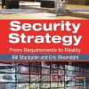 Security Strategy: From Requirements to Reality