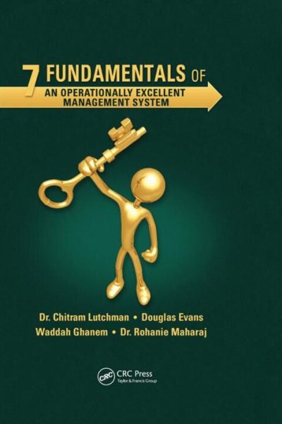 7 Fundamentals of an Operationally Excellent Management System