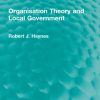 Organisation Theory and Local Government