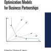 Decision Making Optimization Models for Business Partnerships