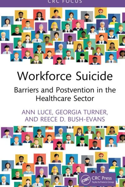 Workforce Suicide: Barriers and Postvention in the Healthcare Sector
