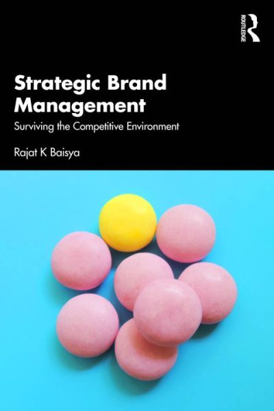 Strategic Brand Management: Surviving the Competitive Environment