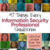 97 Things Every Information Security Professional Should Know: Collective Wisdom from the Experts
