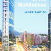 The Decade of the Multilatinas