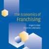 The Economics of Franchising