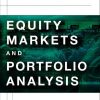 Equity Markets and Portfolio Analysis