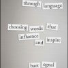 Leading Through Language: Choosing Words That Influence and Inspire