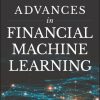 Advances in Financial Machine Learning