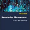 Knowledge Management: The Creative Loop