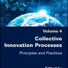 Collective Innovation Processes: Principles and Practices