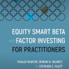 Equity Smart Beta and Factor Investing for Practitioners