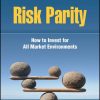 Risk Parity: How to Invest for All Market Environments