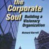 Liberating the Corporate Soul