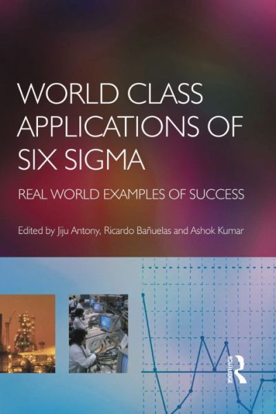 World Class Applications of Six Sigma