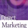 Direct Marketing in Practice