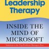 Leadership Therapy: Inside the Mind of Microsoft