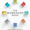 The Workshop Book