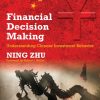 Financial Decision Making: Understanding Chinese Investment Behavior