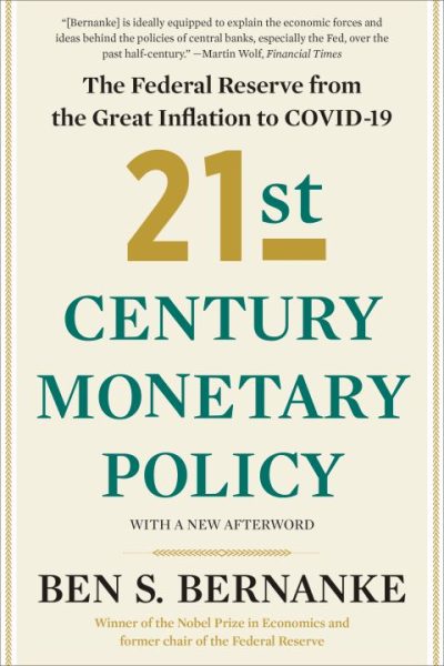 21st Century Monetary Policy: The Federal Reserve from the Great Inflation to COVID-19