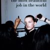 The Most Beautiful Job in the World: Lifting the Veil on the Fashion Industry