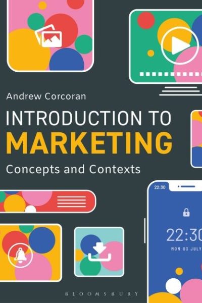 Introduction to Marketing: Concepts and Contexts