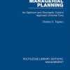 Managerial Planning: An Optimum and Stochastic Control Approach (Volume 2)