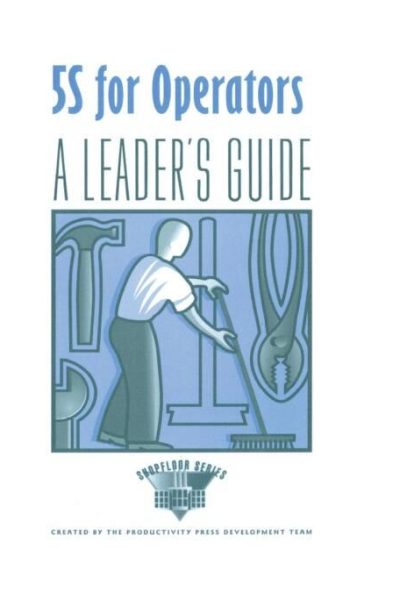 5S for Operators A Leader's