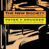 The New Society: The Anatomy of Industrial Order