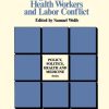 Organization of Health Workers and Labor Conflict