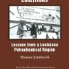 Labor-environmental Coalitions: Lessons from a Louisiana Petrochemical Region