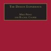 The Design Experience: The Role of Design and Designers in the Twenty-First Century