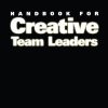 Handbook for Creative Team Leaders