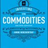Investing in Commodities For Dummies