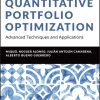 Quantitative Portfolio Optimization: Advanced Techniques and Applications