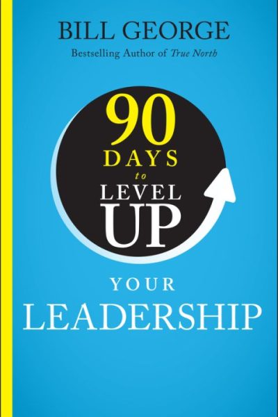 90 Days to Level Up Your Leadership