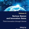 Serious Games and Innovation Gains: Think Innovation through Games