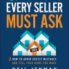 Questions Every Seller Must Ask: How to Avoid Costly Mistakes and Sell Your Home for More