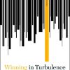 Winning in Turbulence