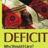 Deficit: Why Should I Care?