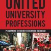 United University Professions: Pioneering in Higher Education Unionism